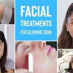 Skin Treatments for Glowing Skin: Ultimate Guide to Clear, Radiant, and Youthful Skin