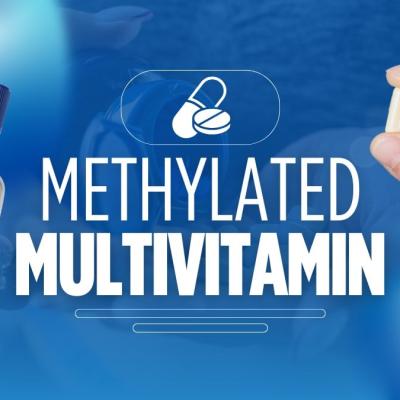Best Methylated Multivitamin: Top Benefits, Uses, and Buying Guide